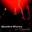 Quadro Nuevo - Quadro Nuevo-In Concert