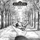 Rossi Francis - The Accidental (Digipak)