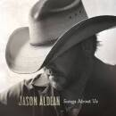 Aldean Jason - Songs About Us