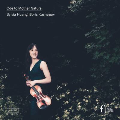 Sylvia Huang (Violine) - Boris Kusnezow (Piano) - Ode to Mother Nature