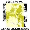 Pigeon Pit - Leash Aggression