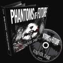 Phantoms Of Future - Forever Dark (Mediabook)