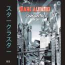 Almond,Marc & Starcluster - Silver City (Expanded...