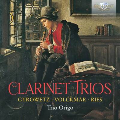 Trio Origo - Clarinet Trios: Gyrowetz, Volckmar, Ries