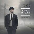 Risager,Thorbjorn & The Black Tornado - Too Many...