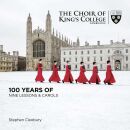 Choir of Kings College, Cambridge / Cleobury Stephen - 100 Years Of Nine Lessons & Ca (Diverse Komponisten)