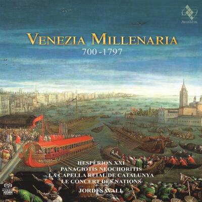 Savall Jordi / Hesperion XXI - Venezia Millenaria 700 - 1797