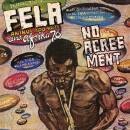 Kuti Fela Anikulapo - No Agreement