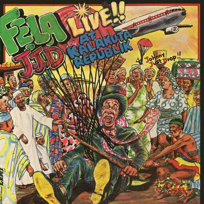 Kuti Fela Anikulapo - Johnny Just Drop (J.J.D.)