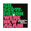 Scott-Heron Gil - We´re New Again - A Reimaginin