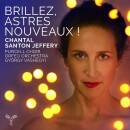 Santon Jeffery Chant - Brillez, Astres Nouveaux