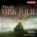 Alwyn William - Miss Julie (Oramo Sakari / Patalong Anna / Aldridge Rosie / Sakker Samuel / u.a.)