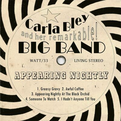 Bley Carla - Appearing Nightly