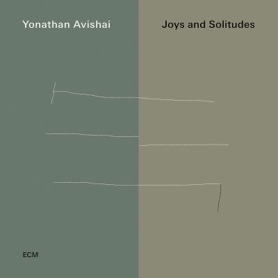 Avishai Yonathan - Joys And Solitudes