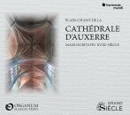 Organum - Cathédrale Dauxerre (Diverse Komponisten)