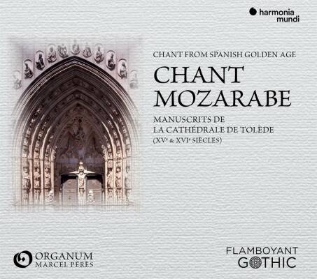 Organum - Chant Mozarabique (Diverse Komponisten)