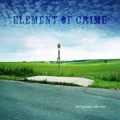 Element of Crime - Mittelpunkt Der Welt