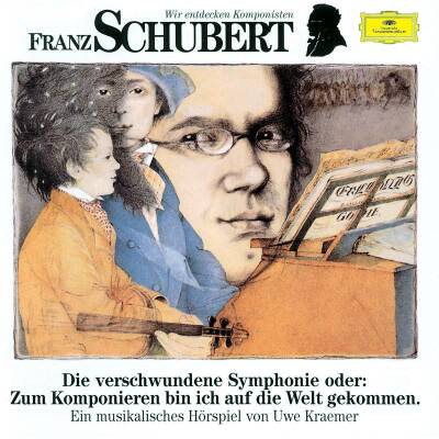 Kraemer/Quadflieg/Wunderlich/Giesen/Demus/+ - Wir Entdecken Komponisten: Schubert (Klassik Für Kinder)
