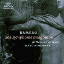 Rameau Jean-Philippe - Une Symphonie Imaginaire / Eine...