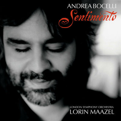 Bocelli Andrea / Maazel Lorin / LSO - Sentimento (Diverse Komponisten)