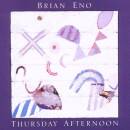 Eno Brian - Thursday Afternoon (2005 Remastered)