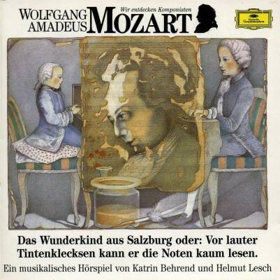 Behrend Katrin / Lesch Helmut / u.a. - Wir Entdecken Komponisten: Mozart 1: Wunderkind (Klassik Für Kinder)