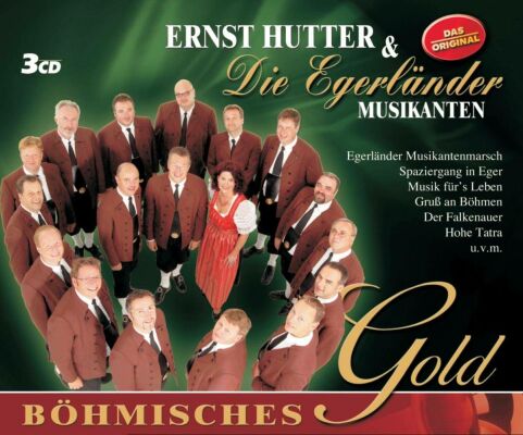Hutter Ernst & die Egerländer Musikanten - Böhmisches Gold