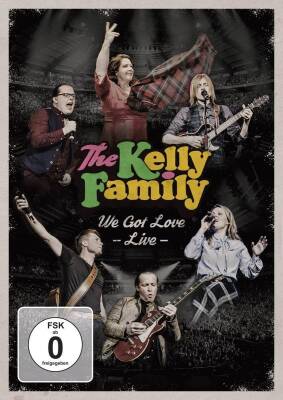 Kelly Family, The - We Got Love - Live