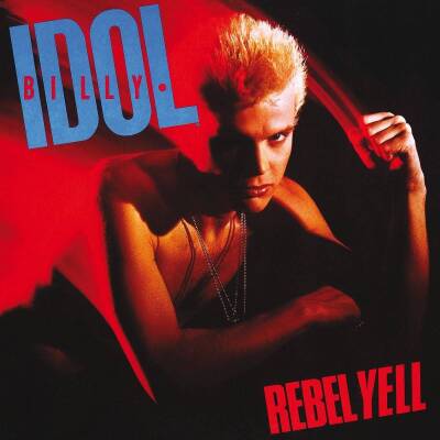 Idol Billy - Rebel Yell