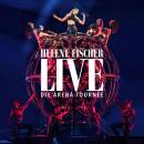 Fischer Helene - Helene Fischer Live: Die Arena-Tournee