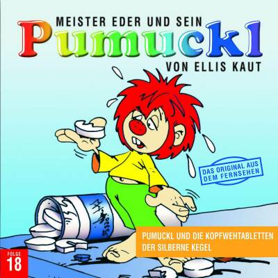 Pumuckl - 18: Pumuckl Und Die Kopfwehtabletten / Der Silberne K