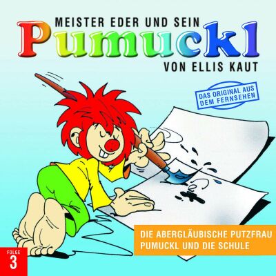 Pumuckl - 03: Die Abergläubische Putzfrau / Pumuckl Und Die Sch