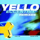Yello - Eccentrix Remixes