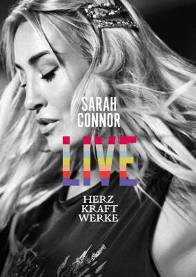 Connor Sarah - HERZ KRAFT WERKE LIVE (Fan Edition)