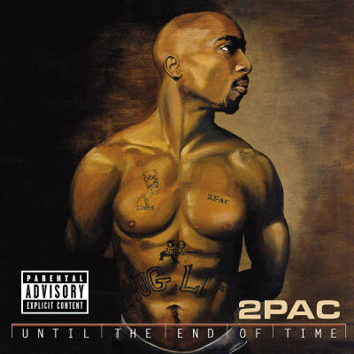 2Pac - UNTIL THE END OF TIME