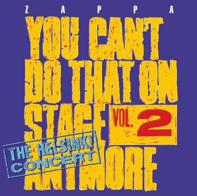 Zappa Frank - You Cant Do That On Stage Anymore, The Helsinki T