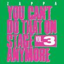 Zappa Frank - You Cant Do That On Stage Anymore, Vol. 3