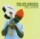 Seu Jorge - The Life Aquatic/Studio Session Featuring