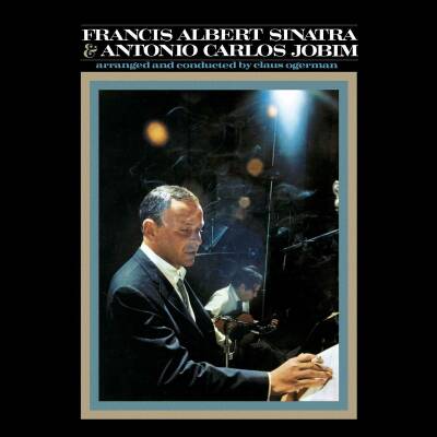 Sinatra Frank / Jobim Antonio Carlos - Francis Albert Sinatra&Antonio Carlos Jobim (1Lp)