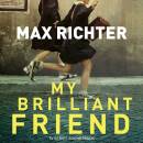 My Brilliant Friend (Richter Max / OST/Filmmusik)