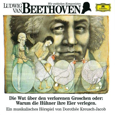 Kreusch-Jacob Dorothee / Quadflieg Will / Kempff Wilhelm / Demus Jörg / Karajan Herbert von / u.a. - Wir Entdecken Komponisten: Beethoven 1: Die Wut