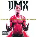 Dmx - Flesh Of My Flesh...blood Of M
