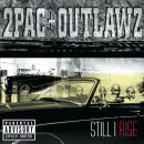2Pac / Outlawz - Still I Rise