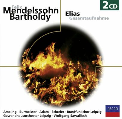 Mendelssohn Bartholdy Felix - Elias (Ga / Adam Theo / Ameling Elly / Schreier Peter / Sawallisch Wolfgang / GOL)