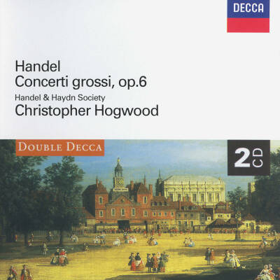 Händel Georg Friedrich - Concerti Grossi Op.6,1-12 (Hogwood Christopher / Händel Society u.a. / Double Decca)