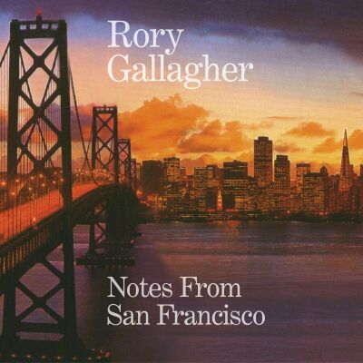 Gallagher Rory - Notes From San Francisco (2Cd)