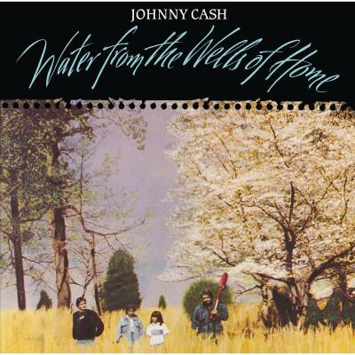 Cash Johnny - Water From The Wells Of Home (Remastered Vinyl)