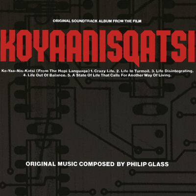 Glass Philip - Koyaanisqatsi (OST)