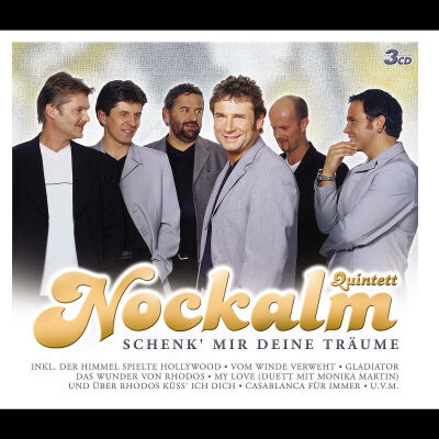 Nockalm Quintett - Schenk Mir Deine Träume (Koch Präsent)
