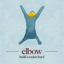 Elbow - BUILD A ROCKET BOYS!